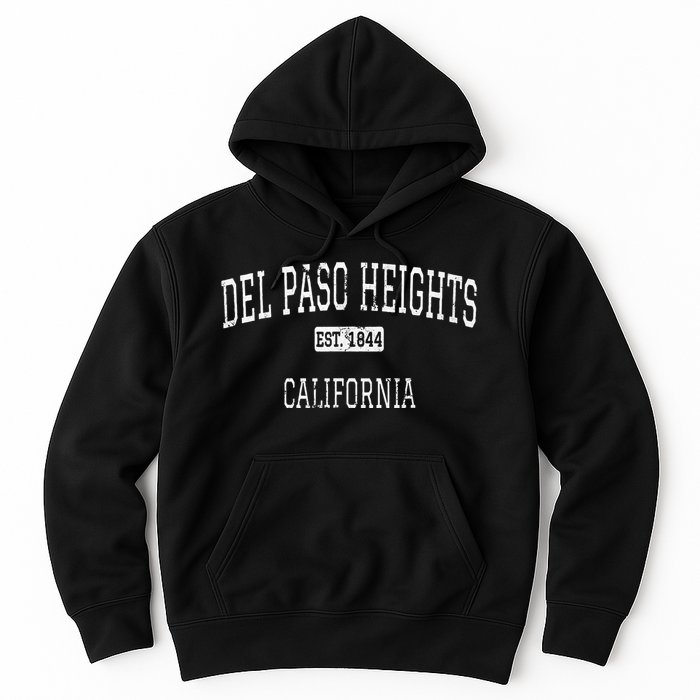 Del Paso Heights California Sacramento Ca Hoodie