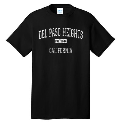 Del Paso Heights California Sacramento Ca Tall T-Shirt