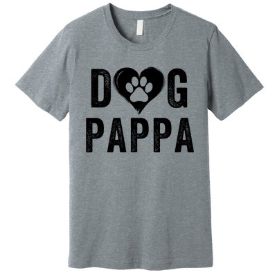 Dog Pappa Happy FatherS Day Dog Lover Puppy Pappa Dog Papp Loving Pappa Dog Par Premium T-Shirt