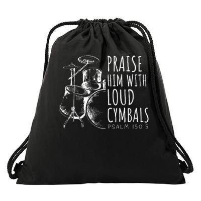 Drummer Praise Him With Loud Cymbals Drumming Christian Drawstring Bag