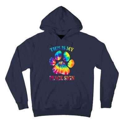 Dog Paw Heartbeat Gift Funny This Is My Peace Sign Gift Tall Hoodie