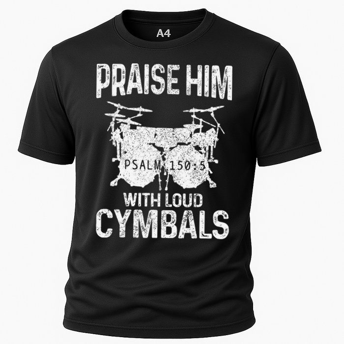 Drummer Praise Him With Loud Cymbals Drumming Christian Performance Shirt