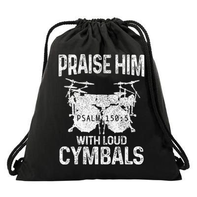 Drummer Praise Him With Loud Cymbals Drumming Christian Drawstring Bag