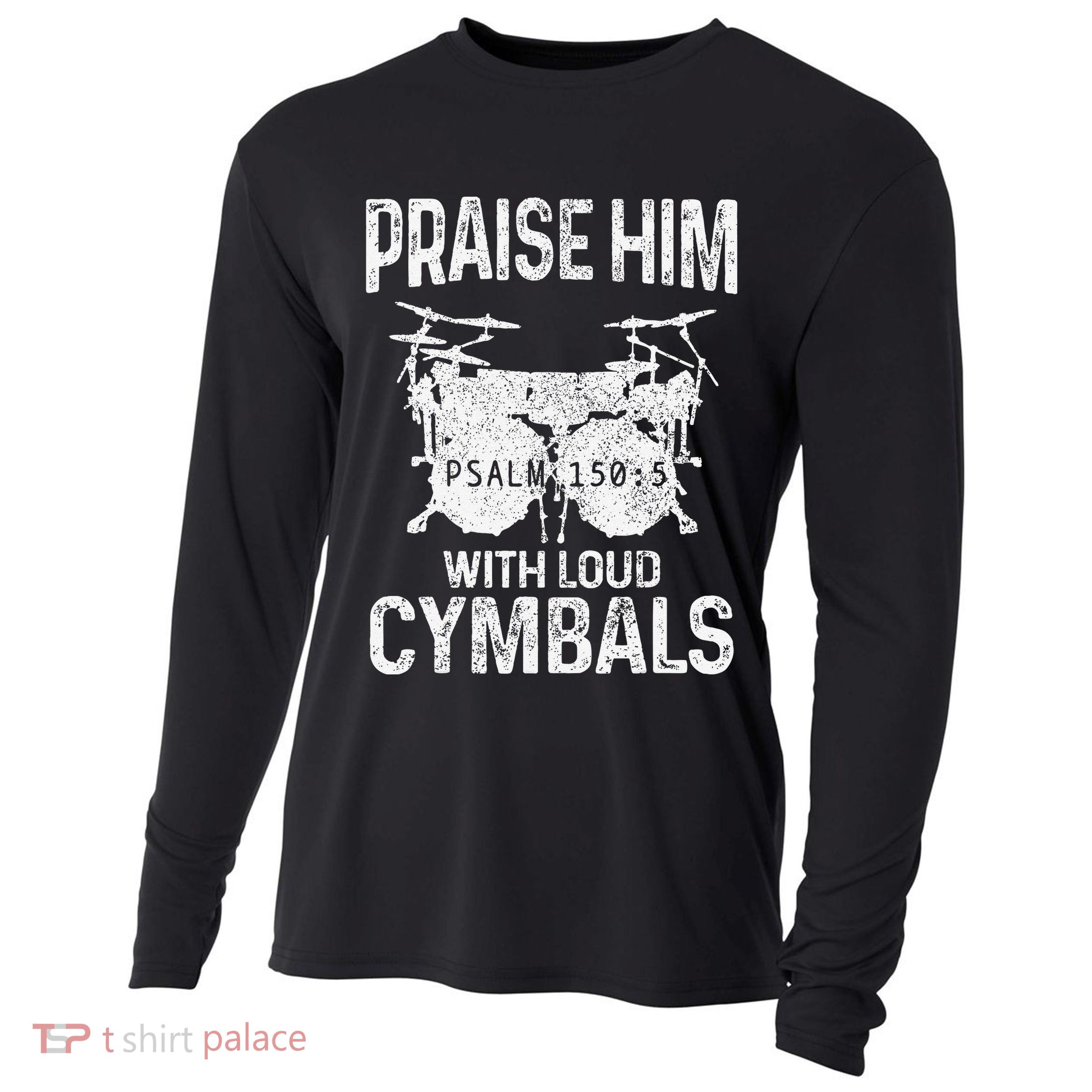 Drummer Praise Him With Loud Cymbals Drumming Christian Cooling Performance Long Sleeve Crew