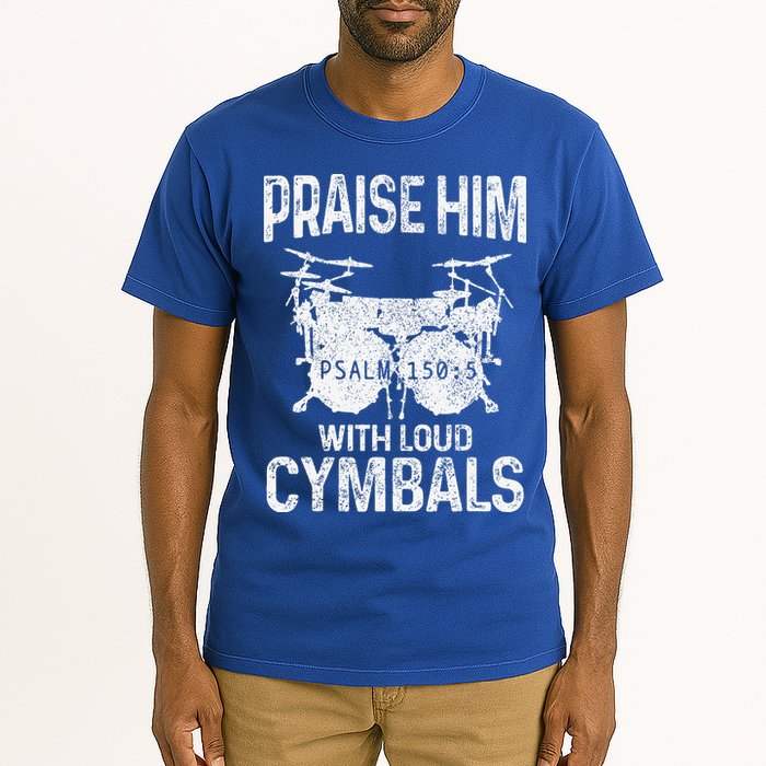 Drummer Praise Him With Loud Cymbals Drumming Christian Tall T-Shirt
