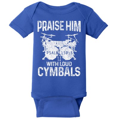 Drummer Praise Him With Loud Cymbals Drumming Christian Baby Bodysuit