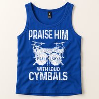 Drummer Praise Him With Loud Cymbals Drumming Christian Tank Top