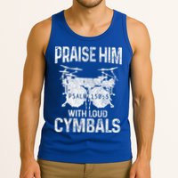 Drummer Praise Him With Loud Cymbals Drumming Christian Tank Top