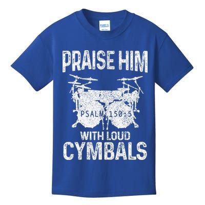 Drummer Praise Him With Loud Cymbals Drumming Christian Kids T-Shirt