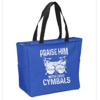 Drummer Praise Him With Loud Cymbals Drumming Christian Zip Tote Bag