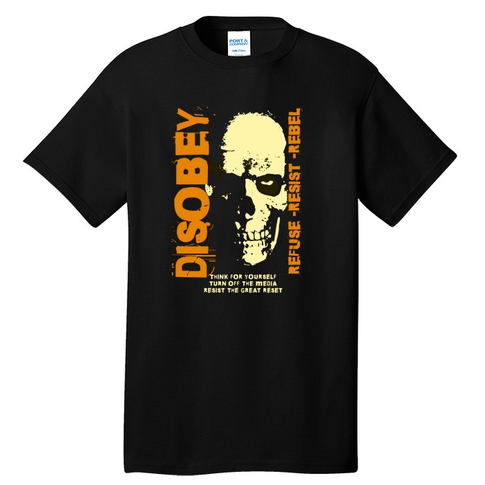 Disobey Politically Incorrect Resist The Great Reset Tall T-Shirt