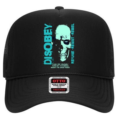 Disobey Politically Incorrect Resist The Great Reset High Crown Mesh Back Trucker Hat