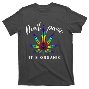 Dont Panic Its Organic Funny Tie Dye Weed Marijuana T-Shirt