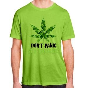 Don't Panic It's Organic Medical Marijuana Adult ChromaSoft Performance T-Shirt