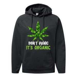 Don't Panic It's Organic Medical Marijuana Performance Fleece Hoodie