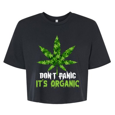 Don't Panic It's Organic Medical Marijuana Bella+Canvas Jersey Crop Tee