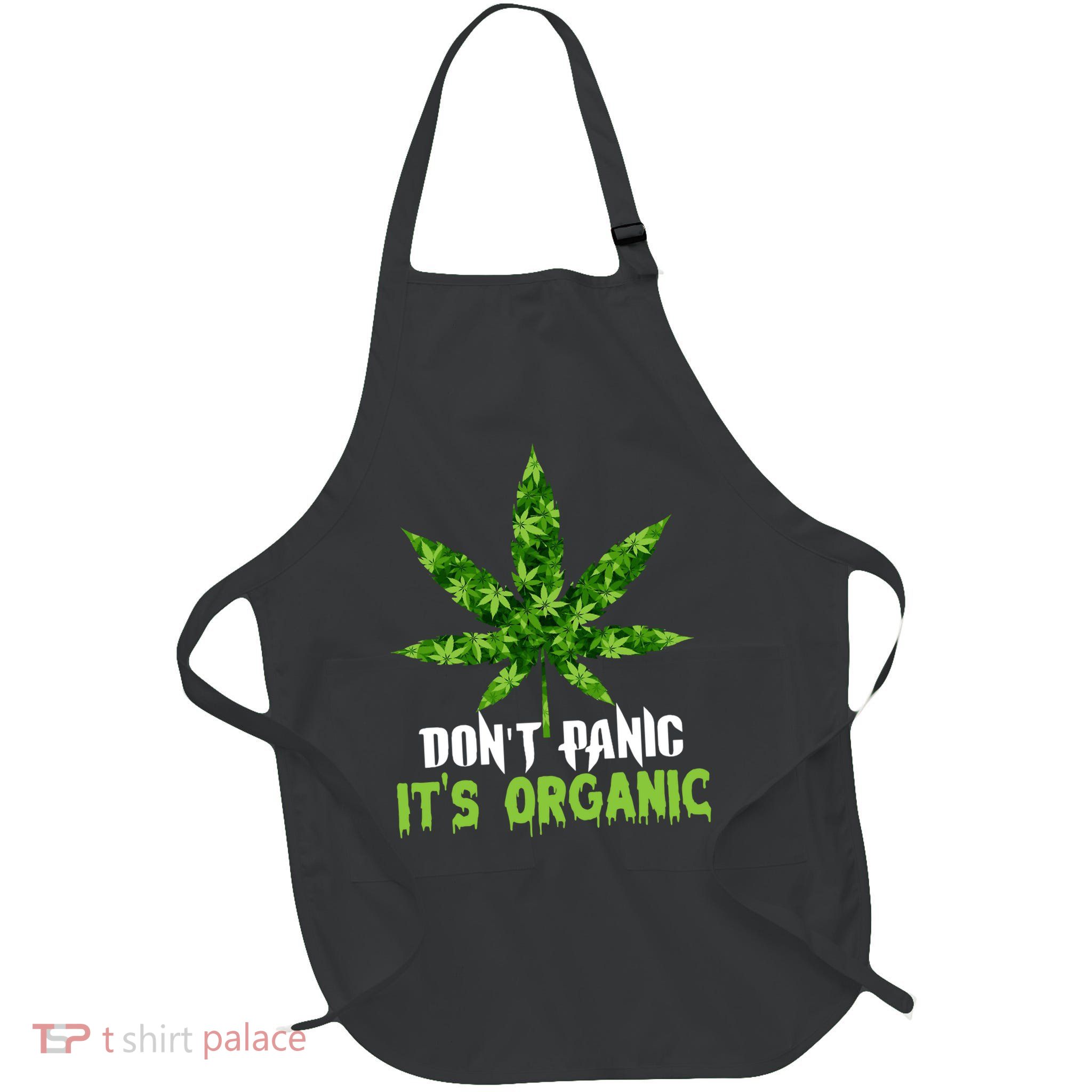 Don't Panic It's Organic Medical Marijuana Full-Length Apron With Pockets