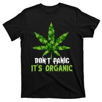 Don't Panic It's Organic Medical Marijuana T-Shirt