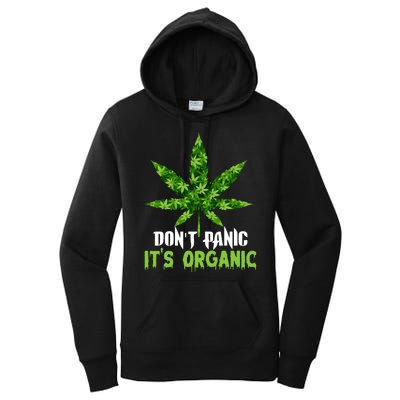 Don't Panic It's Organic Medical Marijuana Women's Pullover Hoodie