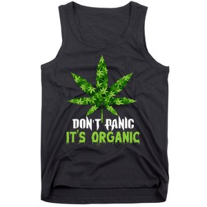 Don't Panic It's Organic Medical Marijuana Tank Top