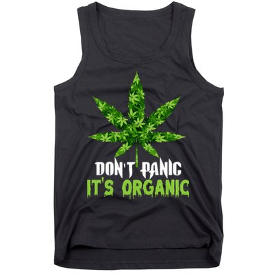 Don't Panic It's Organic Medical Marijuana Tank Top