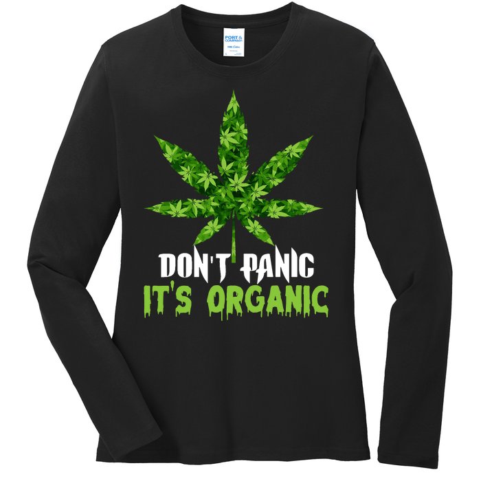 Don't Panic It's Organic Medical Marijuana Ladies Long Sleeve Shirt