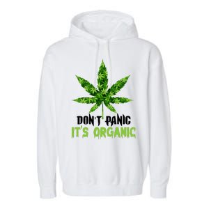 Don't Panic It's Organic Medical Marijuana Garment-Dyed Fleece Hoodie