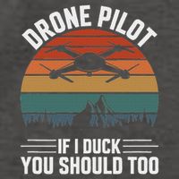 Drone Pilot If I Duck You Should Too, Quadcopter Drone Pilot Vector Backpack