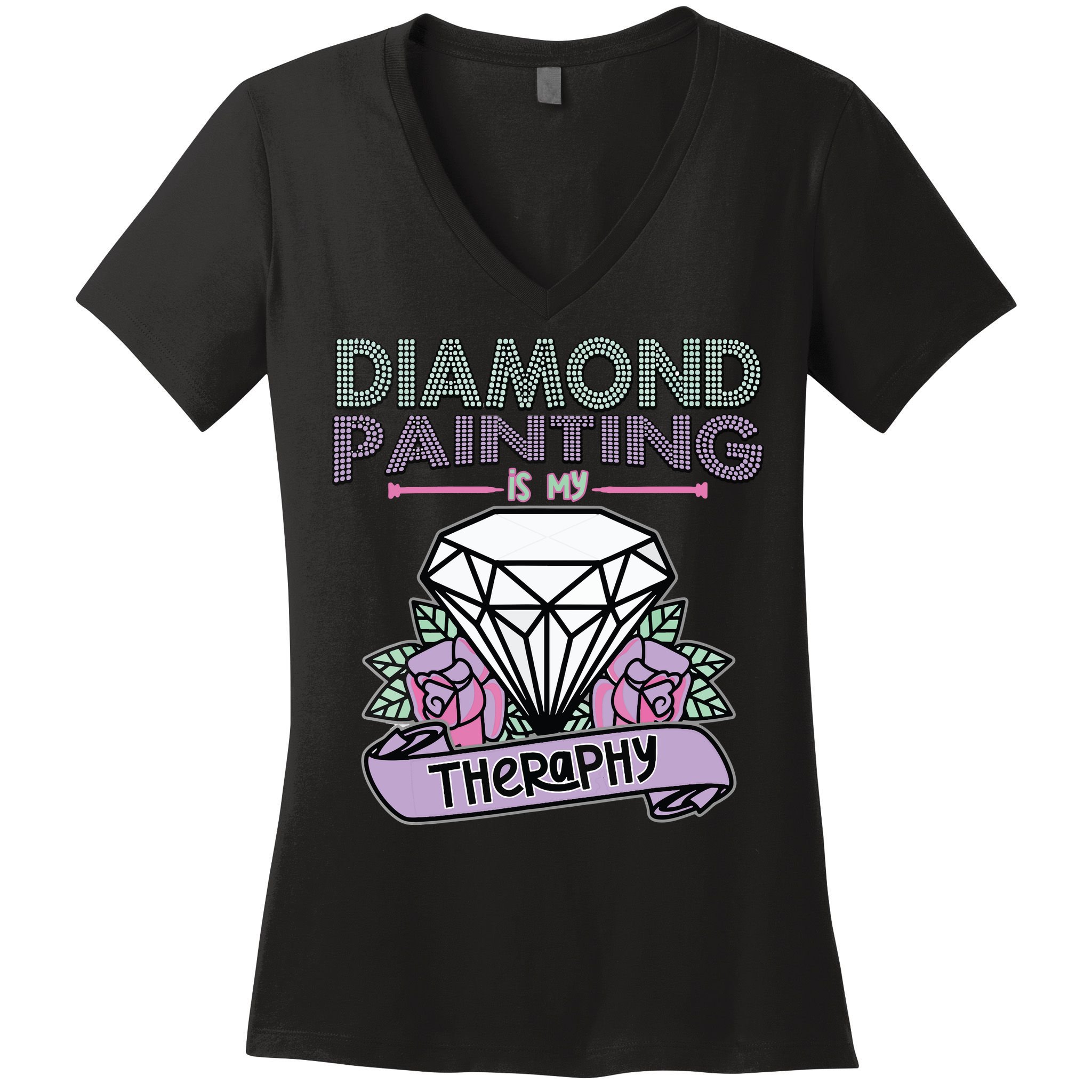 Diamond Painting Is My Therapy Diamond Painting Gifts Women's V-Neck T-Shirt
