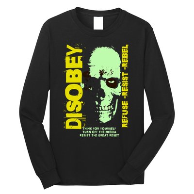 Disobey Politically Incorrect Resist The Great Reset Long Sleeve Shirt