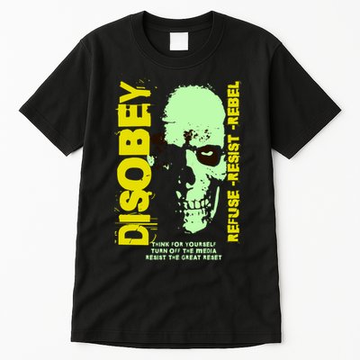 Disobey Politically Incorrect Resist The Great Reset Tall T-Shirt