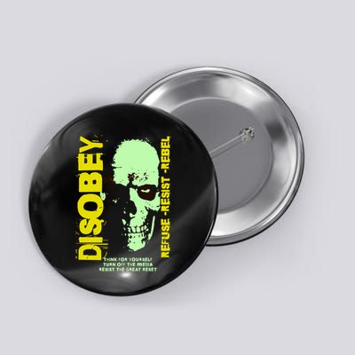 Disobey Politically Incorrect Resist The Great Reset Button