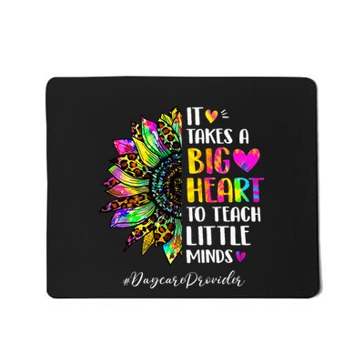 Daycare Provider It Takes A Big Heart To Shape Little Minds Mousepad