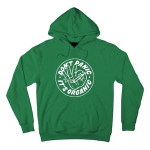 DonT Panic  ItS Organic Hoodie