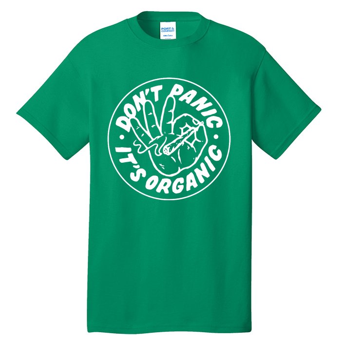 DonT Panic  ItS Organic Tall T-Shirt