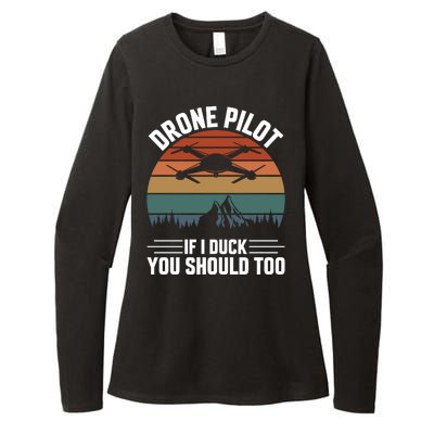 Drone Pilot If I Duck You Should Too Quadcopter Drone Pilot Rc Drones Womens CVC Long Sleeve Shirt