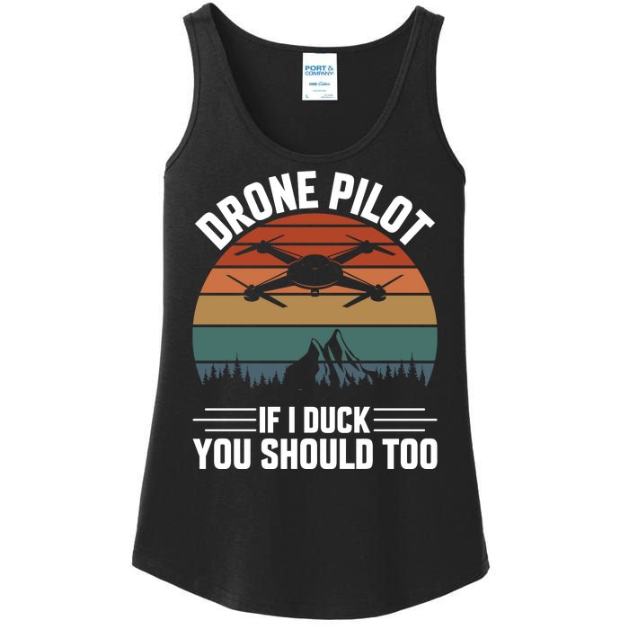 Drone Pilot If I Duck You Should Too Quadcopter Drone Pilot Rc Drones Ladies Essential Tank