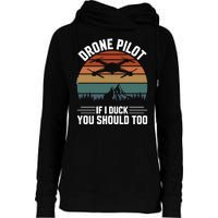 Drone Pilot If I Duck You Should Too Quadcopter Drone Pilot Rc Drones Womens Funnel Neck Pullover Hood