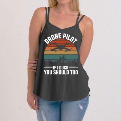 Drone Pilot If I Duck You Should Too Quadcopter Drone Pilot Rc Drones Women's Strappy Tank