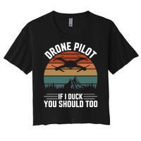 Drone Pilot If I Duck You Should Too Quadcopter Drone Pilot Rc Drones Women's Crop Top Tee