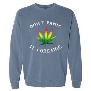 DonT Panic ItS Organic Garment-Dyed Sweatshirt