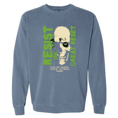 Disobey Politically Incorrect Resist The Great Reset Garment-Dyed Sweatshirt