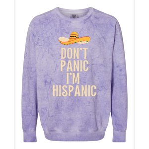 Dont Panic Im Hispanic Colorblast Crewneck Sweatshirt