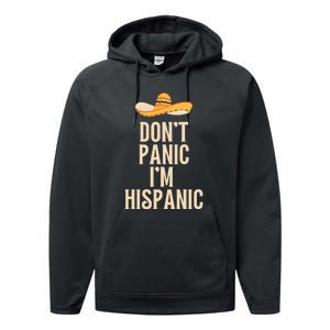 Dont Panic Im Hispanic Performance Fleece Hoodie