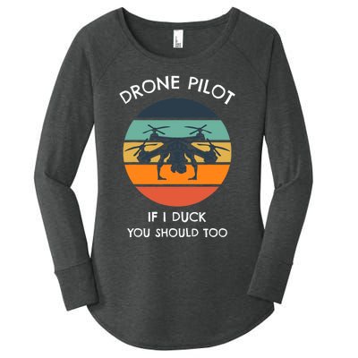 Drone Pilot If I Duck You Should Too Funny Drone Women's Perfect Tri Tunic Long Sleeve Shirt