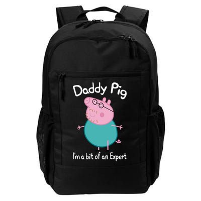 Daddy Pig I&X27;M An Expert Funny And Cute Character Backpack