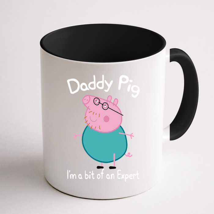 Daddy Pig I&X27;M An Expert Funny And Cute Character Mug