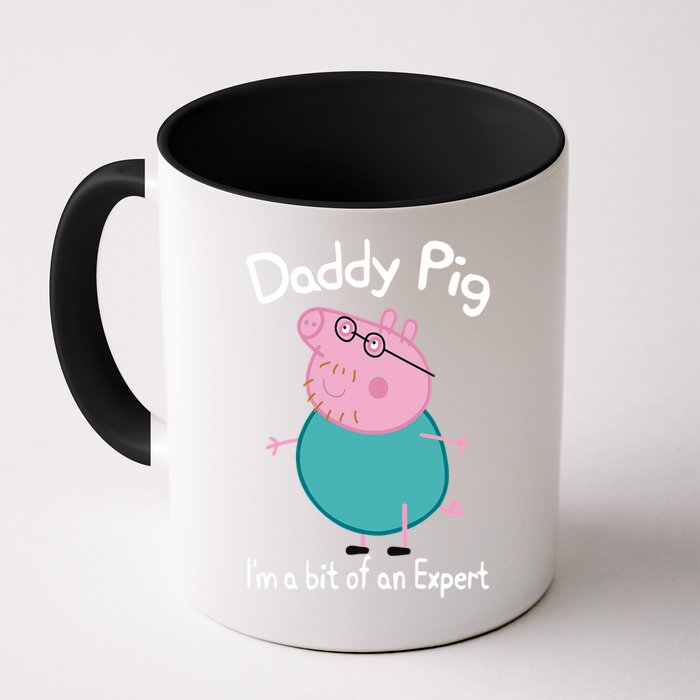 Daddy Pig I&X27;M An Expert Funny And Cute Character Mug