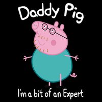Daddy Pig I&X27;M An Expert Funny And Cute Character Mug