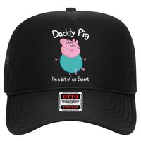 Daddy Pig I&X27;M An Expert Funny And Cute Character Hat